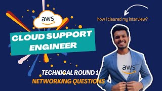 AWS Cloud Support Engineer Interview  Technical Round 1 Networking Questions [upl. by Maria355]