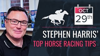 Stephen Harris’ top horse racing tips for Tuesday 29th October [upl. by Adine]