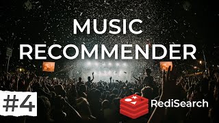 4 MUSIC RECOMMENDER Project  Building Search API using RediSearch and Django [upl. by Salahcin]