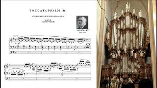 J Zwart 18771937 Toccata Psalm 146 quotPRIJS DEN HEER MET BLIJDE GALMENquot [upl. by Ecirtahs]