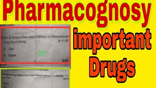 Pharmacognosy important Drug most important Drug of pharmacognosy in Hindi 2019 [upl. by Hacim560]