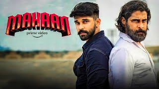 Mahaan Full Movie In Tamil Facts 2022  Vikram Simran Dhruv Vikram  HD Intresting Facts amp Review [upl. by Langham]