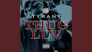 Thug Luv [upl. by Ailgna]