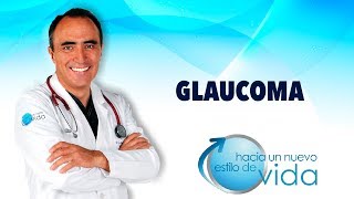 GLAUCOMA  HACIA UN NUEVO ESTILO DE VIDA [upl. by Fessuoy]