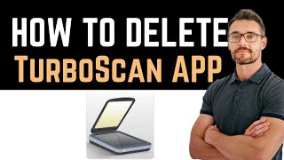 ✅ How To UninstallDeleteRemove TurboScan™ document scanner Full Guide [upl. by Ahsilek373]