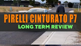 Pirelli Cinturato P7  Long Term Review [upl. by Jory210]