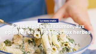 Pâtes rapides au saumon aux épinards et au fromage aux herbes [upl. by Atihcnoc]