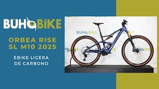 Orbea Rise SL M10 2025 Tu nueva ebike ligera [upl. by Stevens]