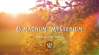 O Magnum Mysterium  Clásicos a 432Hz  Tomás Luis de Victoria [upl. by Ekim]