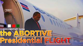 THE ABORTIVE PRESIDENTIAL FLIGHT  The day President Uhuru Kenyattas jet was forced back [upl. by Llevram]