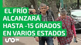 Alerta hará mucho frío en los próximos días prevén hasta 15 grados en varios estados [upl. by Garvy]