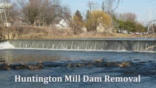 Huntington Mill Dam Demolition [upl. by Lodie808]