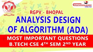 RGPV Analysis Design of Algorithm ADA Most Important Questions BTech Cse 4th Sem [upl. by Nuhsal]