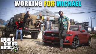 WE WORK FOR MICHAEL NOT FOR MONEY  GTA 5 GAMEPLAY [upl. by Ynnavoig]