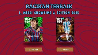 Racikan Terbaik Lionel Messi Showtime amp Edition 2025 Packed  Efootball 2025 Mobile  Einstrons [upl. by Ahselrak]