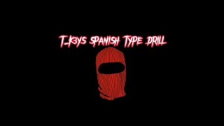 TK3YS SPANISH DRILL TYPE BEAT [upl. by Adiaj]