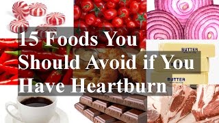 15 Foods You Should Avoid if You Have Heartburn [upl. by Wynn]