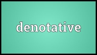 Denotative Meaning [upl. by Bertina]