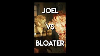 JOEL vs BLOATER  The Last of Us thelastofus [upl. by Nuarb]