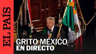 DIRECTO  Grito de Independencia en México en vivo  EL PAÍS [upl. by Auoy]