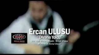 Ercan Ulusu  Divane Yolcu 2012 [upl. by Kemp]