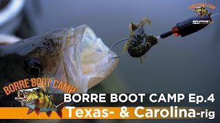 Borre Boot Camp  Ep4  Texas amp Carolinarig [upl. by Huckaby]