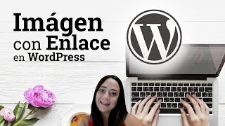 Cómo poner una imagen con enlace en wordpress [upl. by Budge]