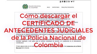 Como descargar el certificado de antecedentes judiciales Policía Nacional de Colombia [upl. by Hcirdla417]