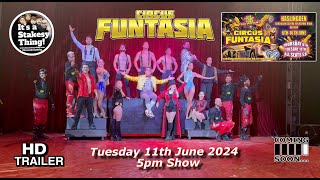 Circus Funtasia on Tuesday 11th June 2024 5pm Show at Haslingden Amazing Circus itsastakesything [upl. by Dnalyr]