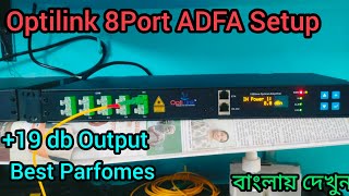 Optilink 8Port Adfa Setup  Optilink 19db 8Port Adfa Setup In Bangla Santanuok [upl. by Atterys]