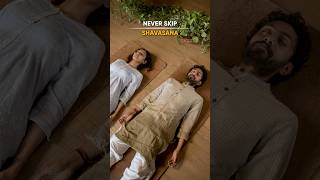 Do you Make the Mistake of Skipping Shavasana [upl. by Nimajneb]