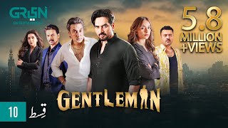 Gentleman Episode 10  Yumna Zaidi  Humayun Saeed Digitally Powered By Mezan Masterpaints amp Hemani [upl. by Nortna648]