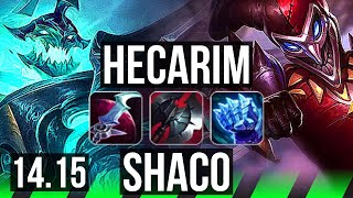 HECARIM vs SHACO JGL  7k comeback 72 winrate 6 solo kills 41k DMG  EUNE Diamond  1415 [upl. by Eilyw647]