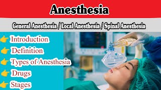 Anesthesia  Types of Anesthesia  General Anesthesia  Regional Anesthesia  Local Anesthesia [upl. by Alyson152]