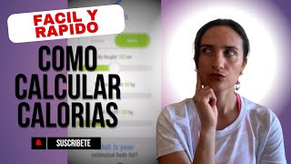 COMO CALCULAR las CALORIAS FACIL y BIEN EXPLICADO [upl. by Otanod]