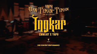 Pre Concert Performance  INGKAR by EmmJay amp YAPH [upl. by Ahsiket505]