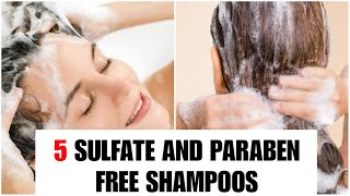 5 SULFATE AND PARABEN FREE SHAMPOOS  Part  1 [upl. by Gibert]