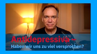 Antidepressiva Haben wir euch zu viel versprochen [upl. by O'Doneven]