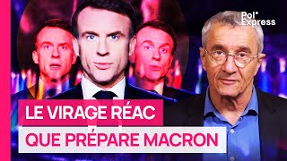 Le virage réactionnaire que prépare Emmanuel Macron [upl. by Faxun895]