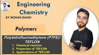 Polymer  Condensation polymers PTFE  engineering chemistry  mohan dangi [upl. by Themis]