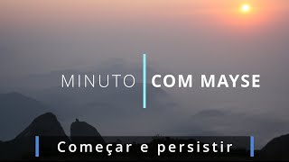 Começar e persistir [upl. by Pettifer]