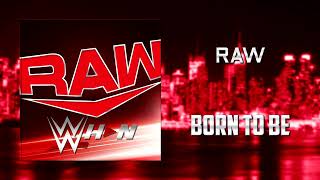 WWE RAW  Born To Be Entrance Theme  AE Arena Effects [upl. by Jegar]