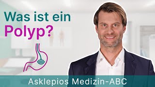 Was ist ein Polyp  Medizin ABC  Asklepios [upl. by Lukey]