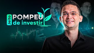 O JEITO POMPEU DE INVESTIR [upl. by Sac]