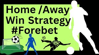 Forebet Home And Away Win Matches Predictions Strategy Step By Step [upl. by Inafets]