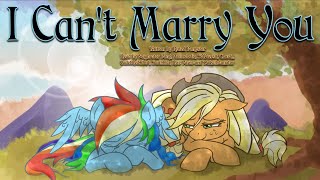 Pony Tales MLP Fanfic Reading I Cant Marry You by Rated Ponystar sadficromance  AppleDash [upl. by Liss]