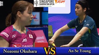 An Se Young vs Nozomi Okuhara  Singapore Open 2024  Quarter Final [upl. by Enneibaf902]