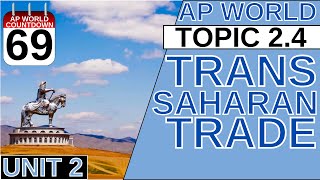 AROUND THE AP WORLD DAY 69 TRANS SAHARAN TRADE [upl. by Dody]