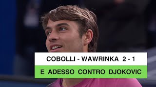 ATP 1000 di Shanghai Flavio Cobolli rimonta Wawrinka e si regala Djokovic [upl. by Danielson261]