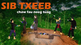 dab neeg Sib Txeeb Chaw Fau Neeg Tuag 11032023 [upl. by Onid]